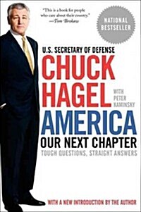 America: Our Next Chapter: Tough Questions, Straight Answers (Paperback)