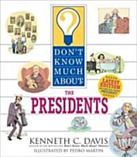 Dont Know Much About the Presidents (Paperback)