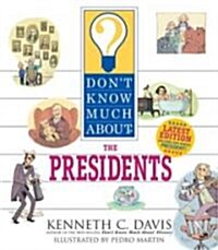 Dont Know Much About the Presidents (Hardcover, Revised)