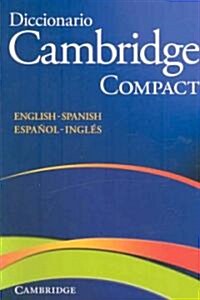 Diccionario Cambridge Compact: English-Spanish/Espanol-Ingles (Paperback)