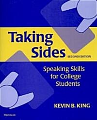 Taking Sides, Second Edition: Speaking Skills for College Students (Paperback, 2)