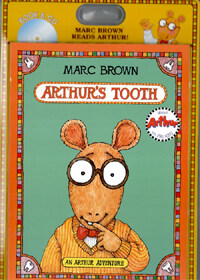 Arthur's Tooth (책 + CD 1장) -Marc Brown Reads Arthur! - An Arthur Adventure