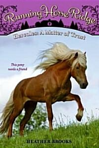 Running Horse Ridge #2: Hercules: A Matter of Trust (Paperback)