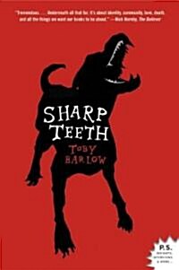 Sharp Teeth (Paperback, Reprint)