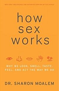 How Sex Works (Hardcover, 1st)