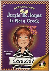 Junie B. Jones #9 : Is not a Crook (Paperback + CD)