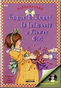 Junie B. Jones #13 : Is (almost) a Flower Girl (Paperback + CD)