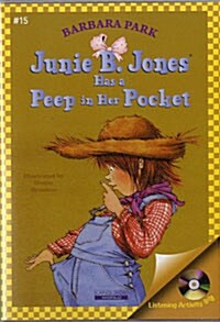 Junie B. Jones #15 : Has a Peep in Her Pocket (Paperback + CD)