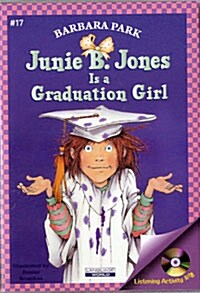 Junie B. Jones #17 : Is a Graduation girl (Paperback + CD)