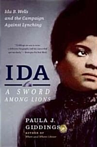 [중고] Ida: A Sword Among Lions: Ida B. Wells and the Campaign Against Lynching (Paperback)