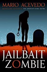 Jailbait Zombie (Paperback)