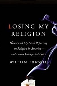 Losing My Religion (Hardcover)