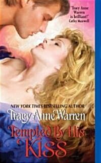 Tempted by His Kiss (Mass Market Paperback)