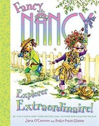 Fancy Nancy: Explorer Extraordinaire! (Hardcover)