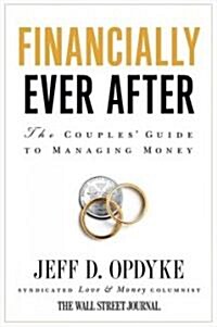 Financially Ever After: The Couples Guide to Managing Money (Paperback)