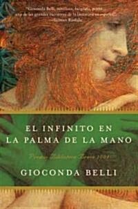 El Infinito En La Palma de la Mano: Novela (Paperback)