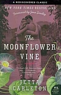The Moonflower Vine (Paperback, Reissue)