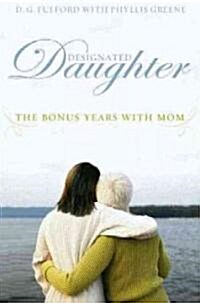 Designated Daughter (Paperback, Reprint)