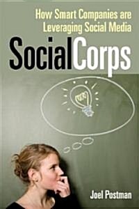 [중고] Socialcorp: Social Media Goes Corporate (Paperback)