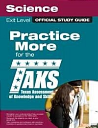 The Official TAKS Study Guide for Exit Level Science (Paperback, 1st, Study Guide)