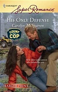 His Only Defense (Paperback, LGR)