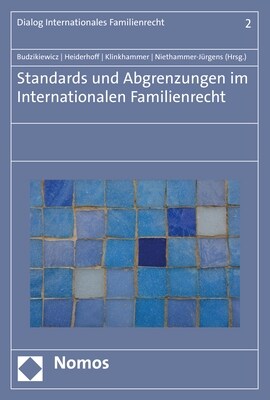 Standards und Abgrenzungen im internationalen Familienrecht (Paperback)