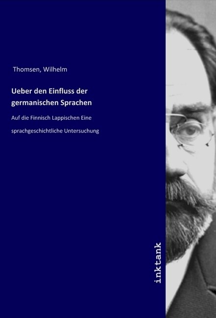 Ueber den Einfluss der germanischen Sprachen (Paperback)