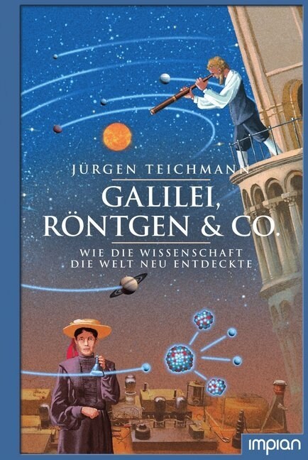 Galilei, Rontgen & Co. (Hardcover)