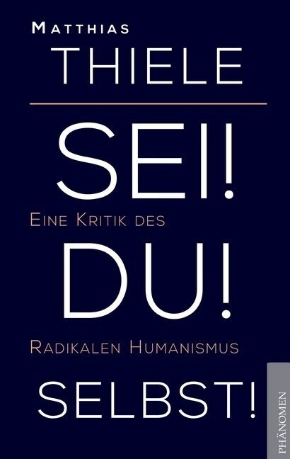 Sei! Du! Selbst! (Paperback)