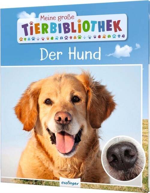 Meine große Tierbibliothek: Der Hund (Hardcover)