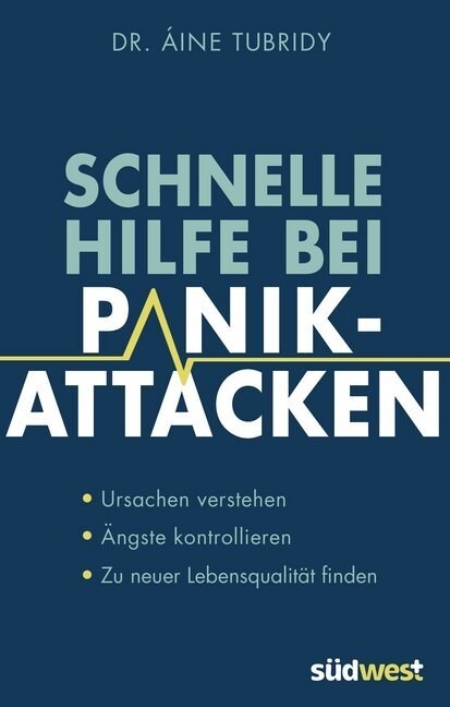 Schnelle Hilfe bei Panikattacken (Paperback)