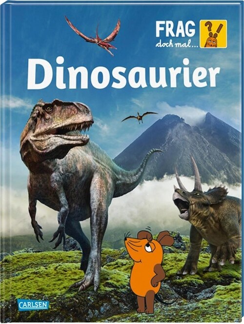 Frag doch mal ... die Maus!: Dinosaurier (Hardcover)