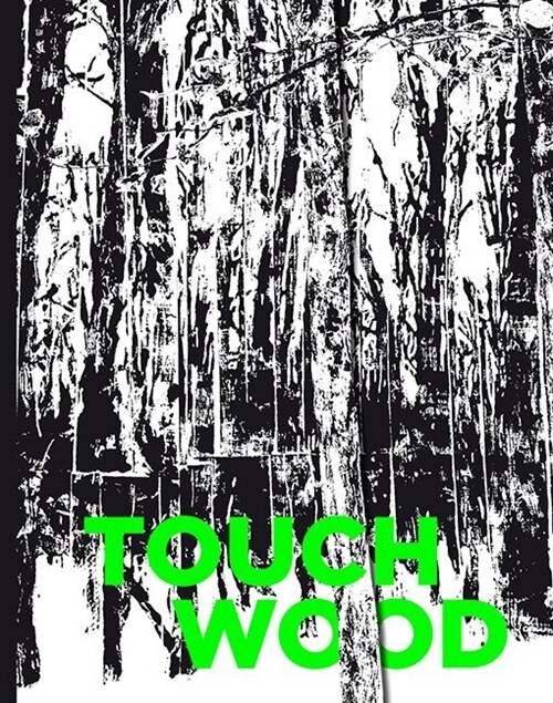 TOUCH WOOD (Hardcover)