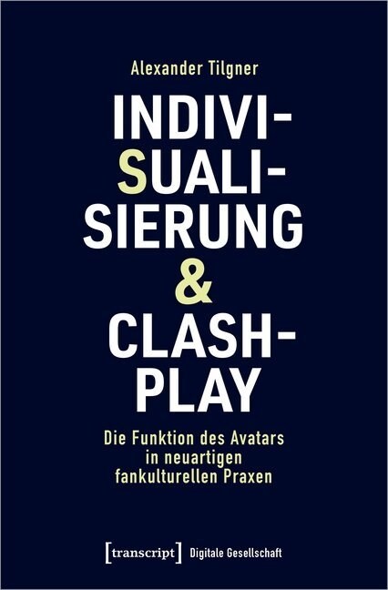 Indivisualisierung & Clashplay (Paperback)