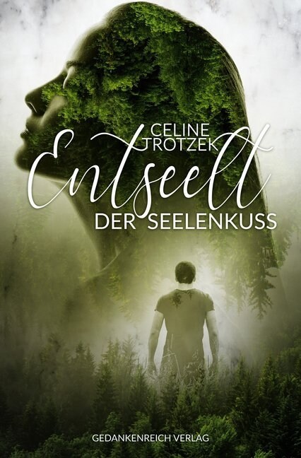 Entseelt: Der Seelenkuss (Hardcover)