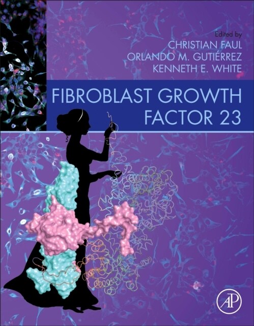 Fibroblast Growth Factor 23 (Paperback)