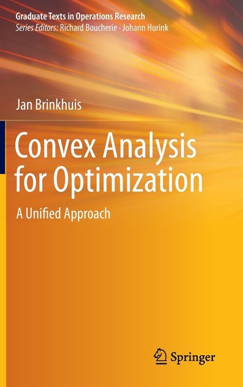 Convex Analysis for Optimization: A Unified Approach (Hardcover, 2020)