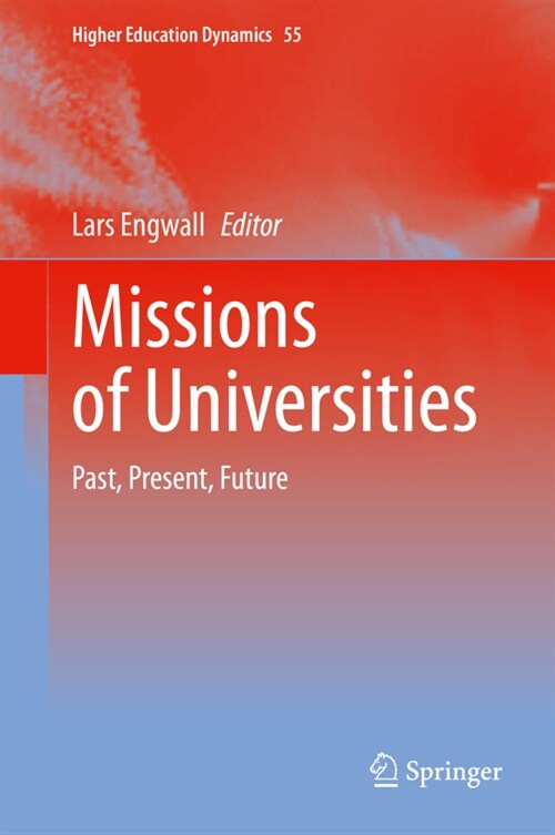 Missions of Universities: Past, Present, Future (Hardcover, 2020)