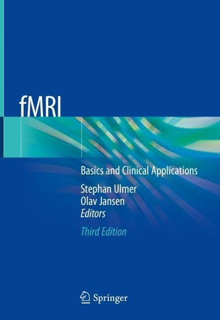 Fmri: Basics and Clinical Applications (Hardcover, 3, 2020)