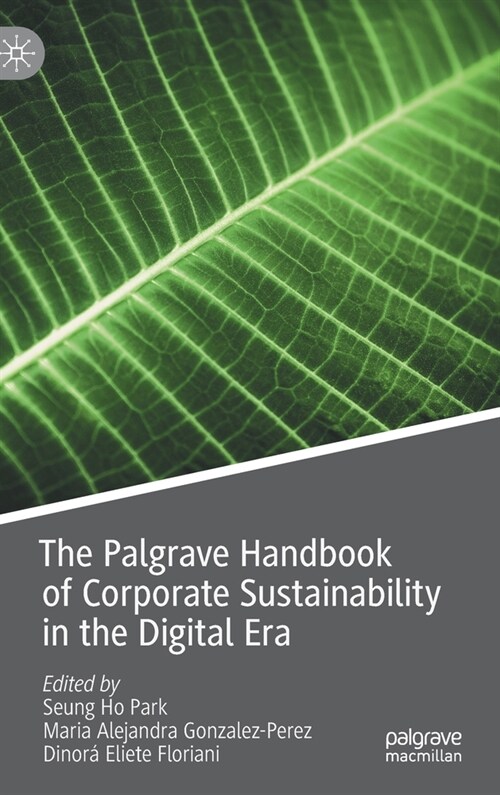The Palgrave Handbook of Corporate Sustainability in the Digital Era (Hardcover, 2021)