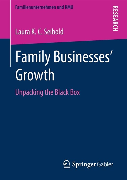 Family Businesses Growth: Unpacking the Black Box (Paperback, 2020)