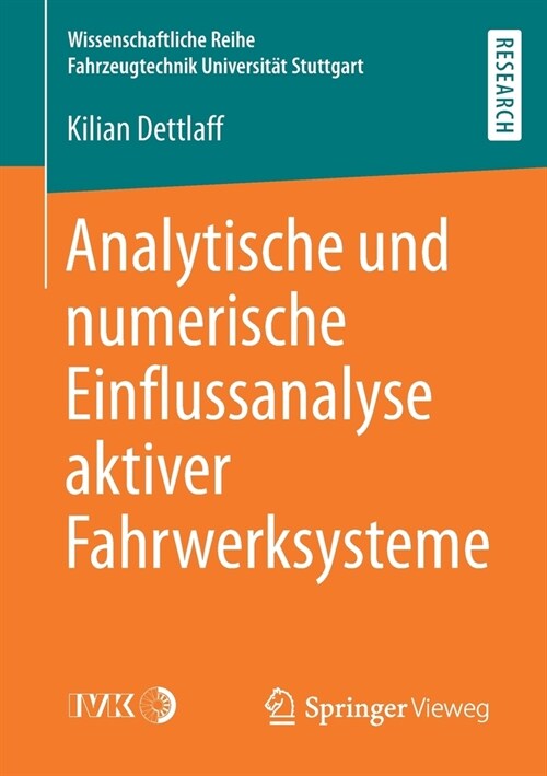 Analytische und numerische Einflussanalyse aktiver Fahrwerksysteme (Paperback)