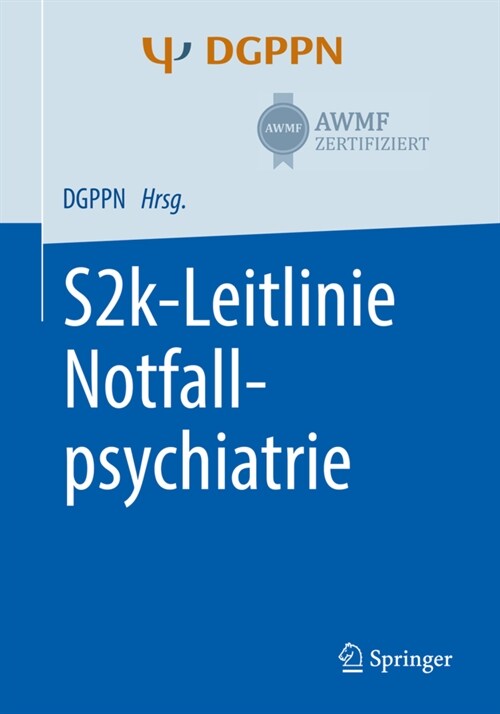 S2k-Leitlinie Notfallpsychiatrie (Paperback)