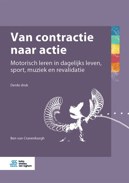 Van Contractie Naar Actie: Motorisch Leren in Dagelijks Leven, Sport, Muziek En Revalidatie (Hardcover, 3, 2020)