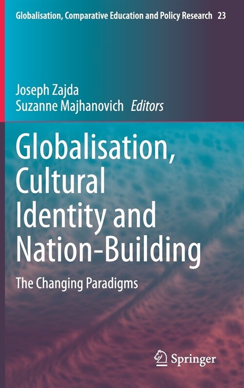 Globalisation, Cultural Identity and Nation-Building: The Changing Paradigms (Hardcover, 2021)