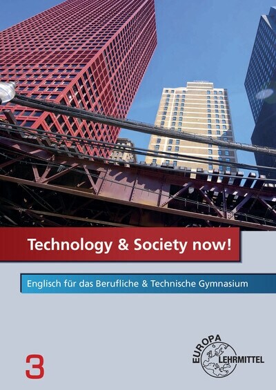 Technology & Society now!. Bd.3 (Paperback)