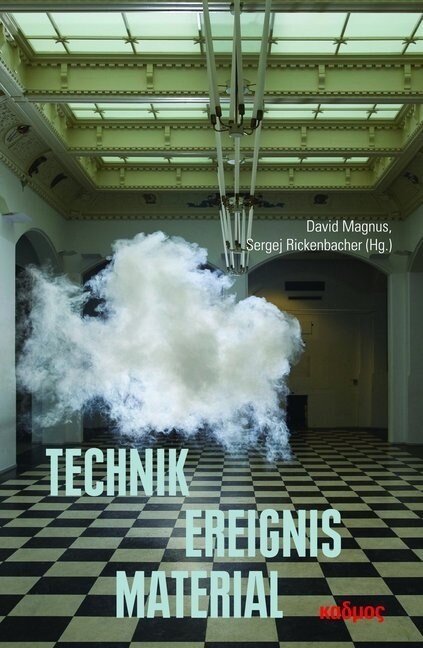 Technik - Ereignis - Material (Paperback)