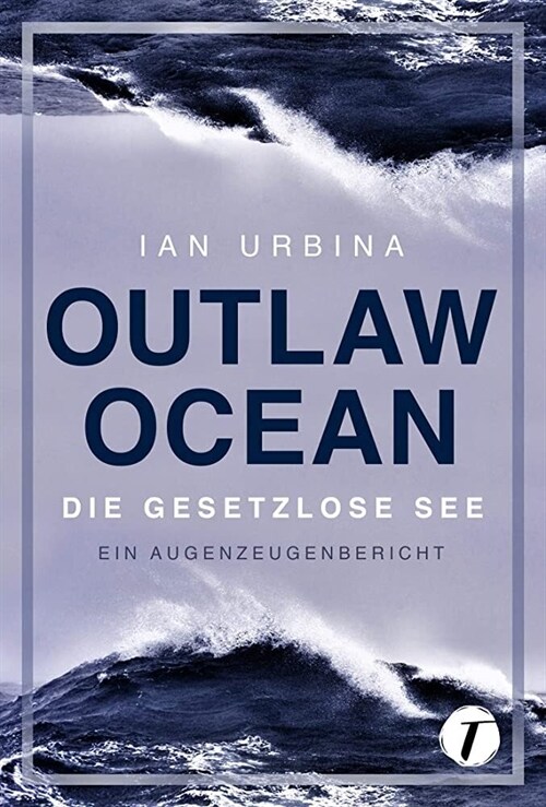 Outlaw Ocean (Paperback)