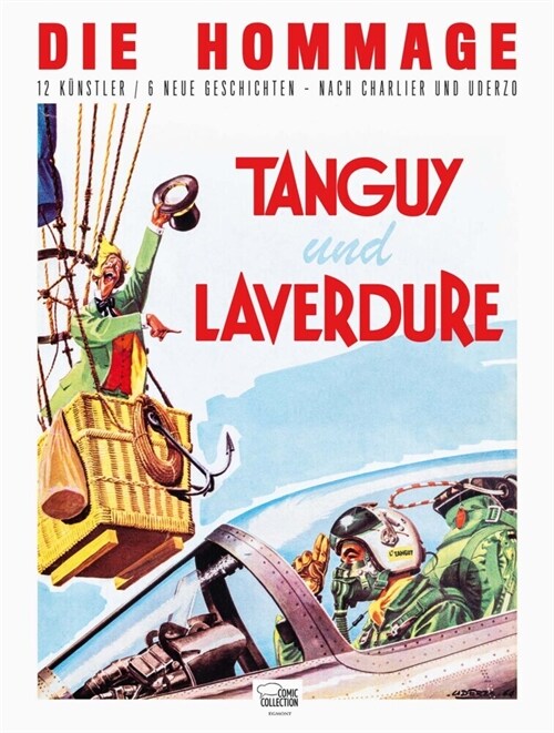 Tanguy und Laverdure - Die Hommage (Hardcover)