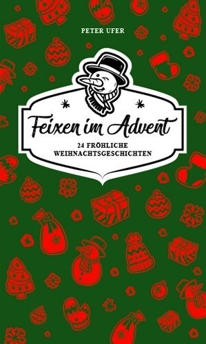 Feixen im Advent (Paperback)